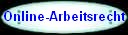 Online-Arbeitsrecht